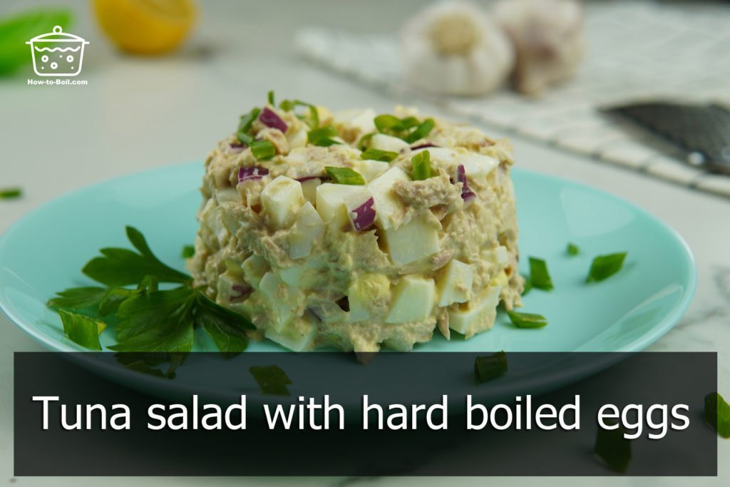 tuna salad with hard boiled eggs